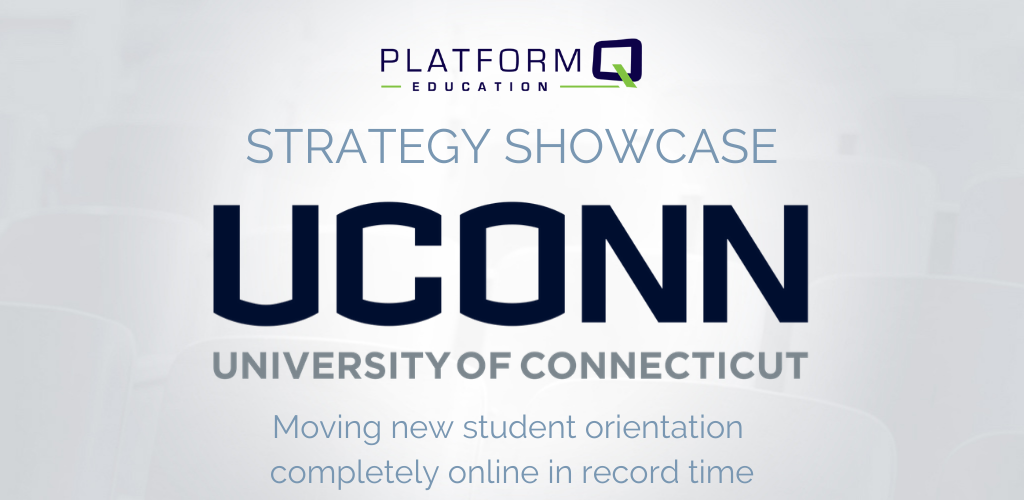 Like every other institution this past spring, the University of Connecticut had to act quickly to reach and engage their incoming class using virtual tools. In April 2020, UConn hosted 